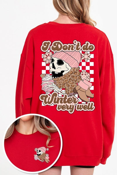 I Don't Do Winter Very Well Skull Sweatshirts