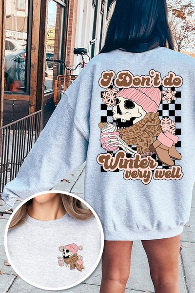 I Don't Do Winter Very Well Skull Sweatshirts