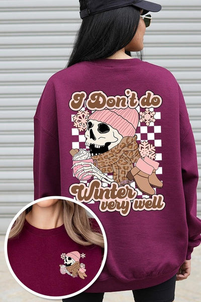 I Don't Do Winter Very Well Skull Sweatshirts