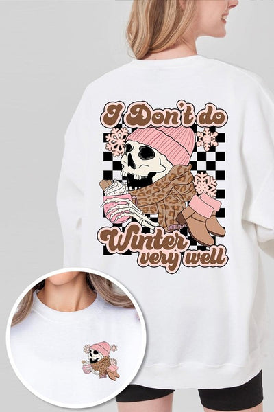 I Don't Do Winter Very Well Skull Sweatshirts