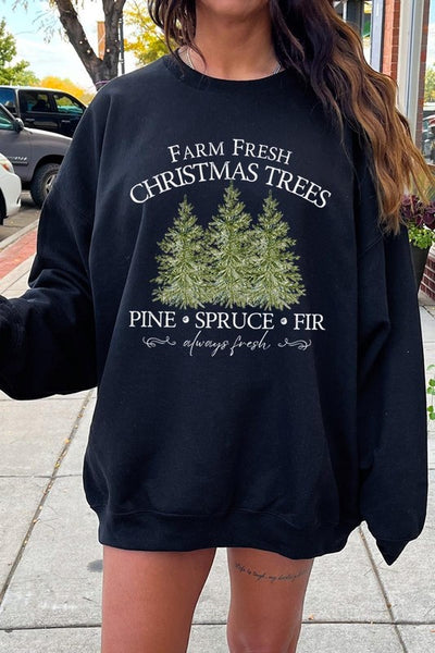 Farm Fresh Christmas Trees Graphic Sweatshirts